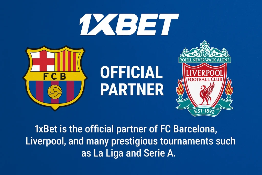 1xBet hợp tác cùng Barcelona và Liverpool