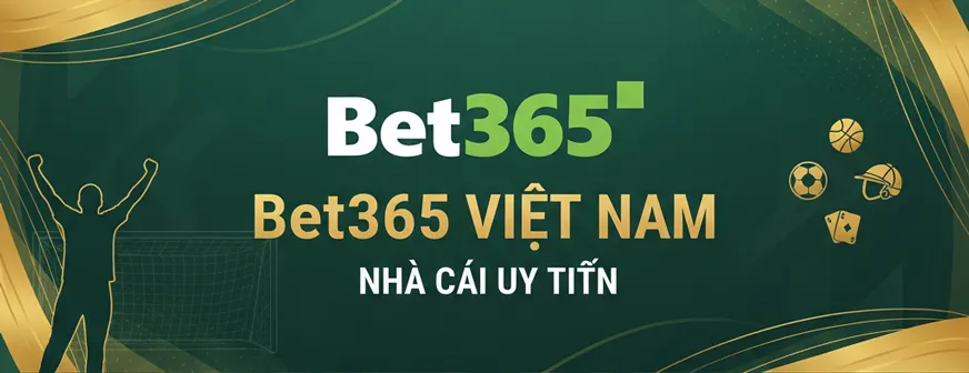 Bet365 Việt Nam