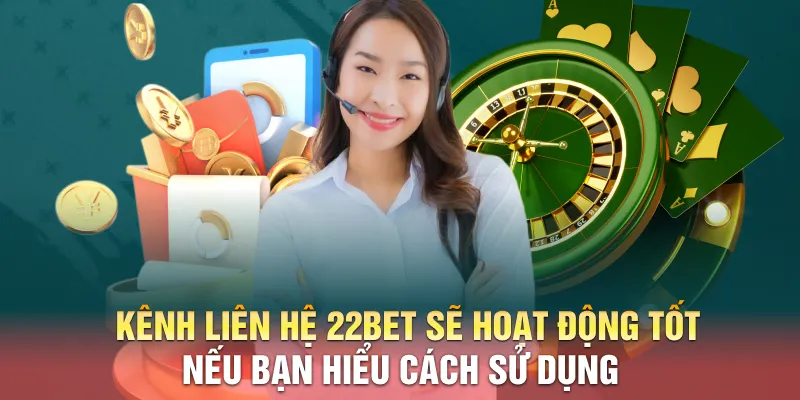 Chăm sóc khách hàng 22Bet